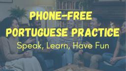 Portuguese Conversation Club (A2 Improvers)