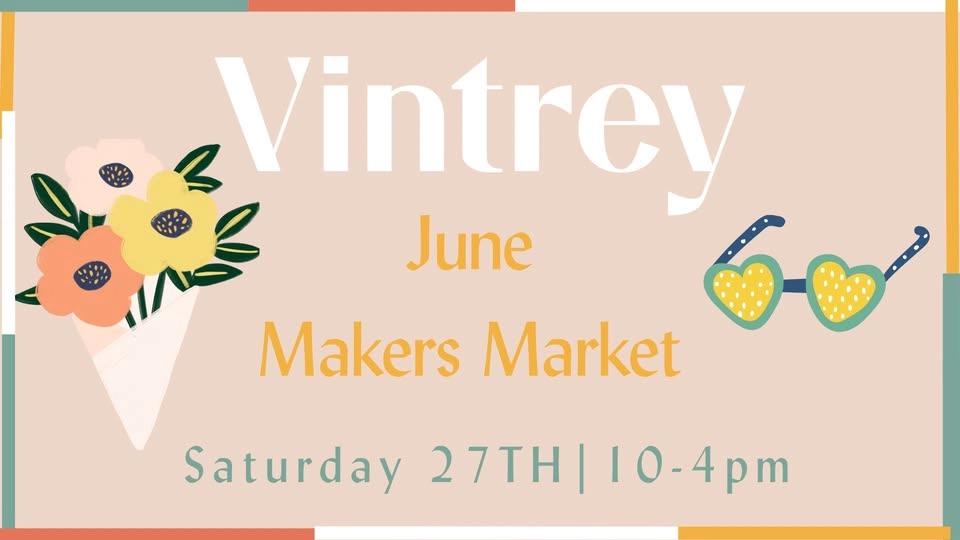 Vintrey June Makers Market