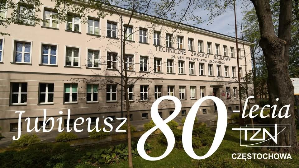 Jubileusz 80-lecia Technicznych Zakładów Naukowych