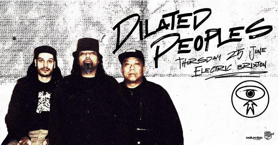 Dilated Peoples at Electric Brixton