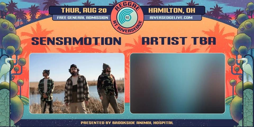 SensaMotion + TBA | Reggae at RiversEdge | Presented by Brookside Animal Hospital