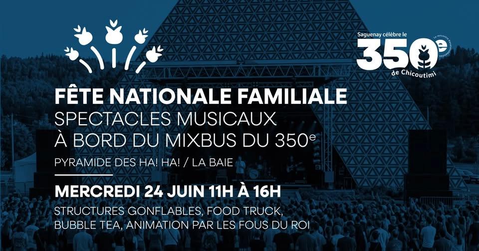 Fête Nationale à la Pyramide des Ha! Ha! à La Baie