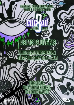 Cur8ed Thursdays at Tropix