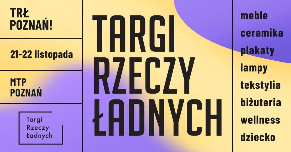 TRŁ POZNAŃ! / Targi Rzeczy Ładnych / 21 listopada