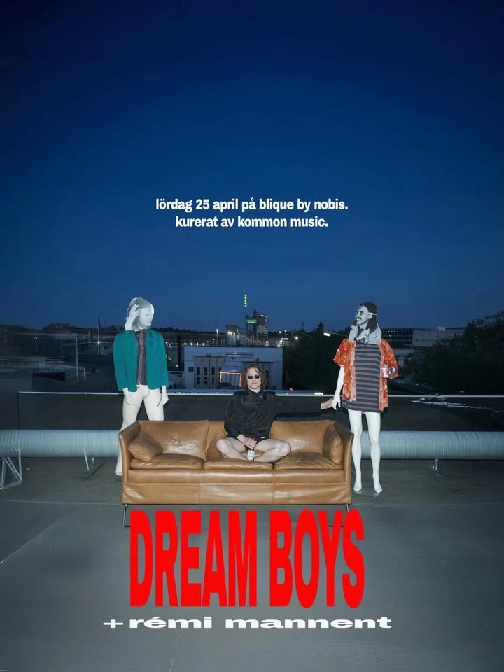 DREAM BOYS + RÉMI MANNENT