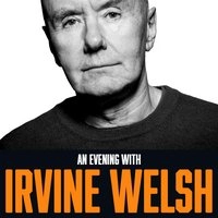 IRVINE WELSH Q&A + DJ Set in Glasgow // Trainspotting Author