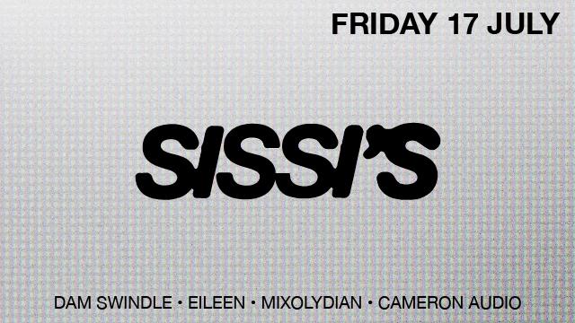 Sissi's Friday with Eileen, Dam Swindle, Cameron Audio & Mixolydian