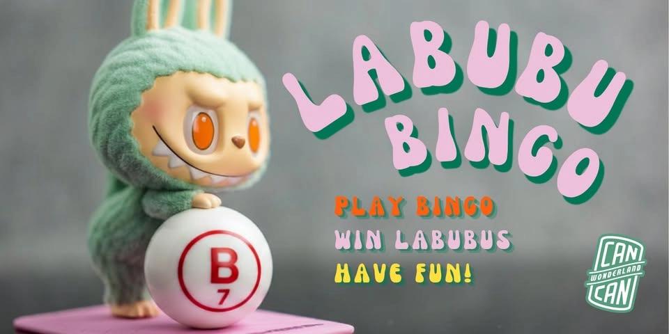 LABUBU BINGO is BACK at Can Can Wonderland in JULY!!