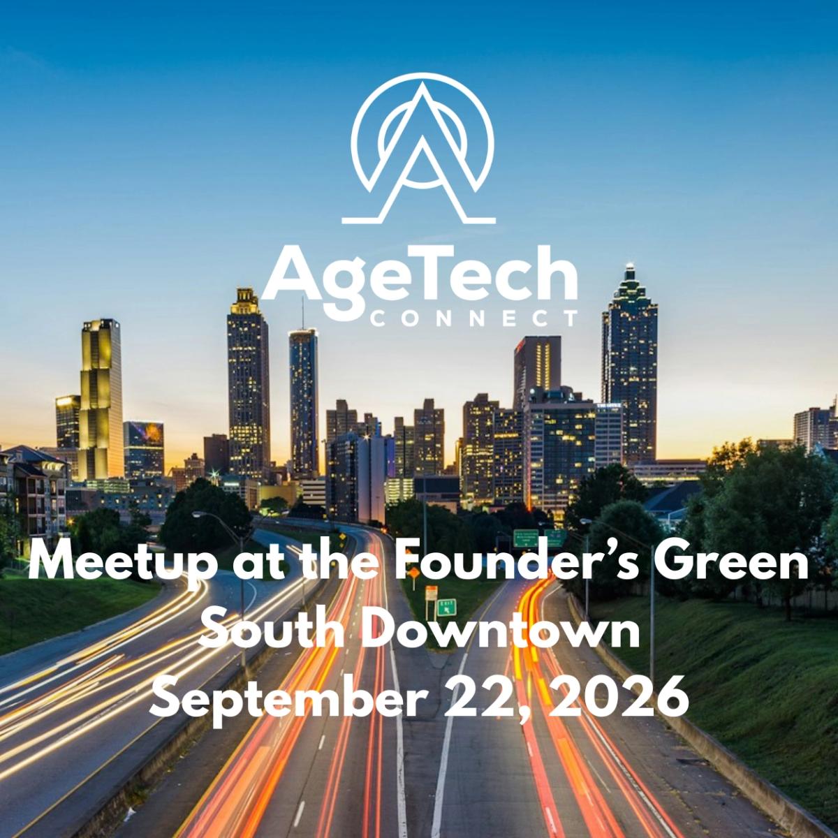 AgeTech Connect @Founders Green