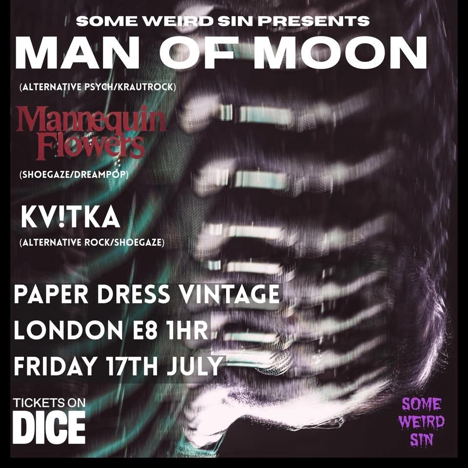 SWS Presents: Man of Moon + Mannequin Flowers + Kvitka