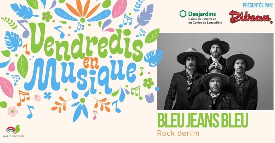 Vendredis en musique - Bleu Jeans Bleu