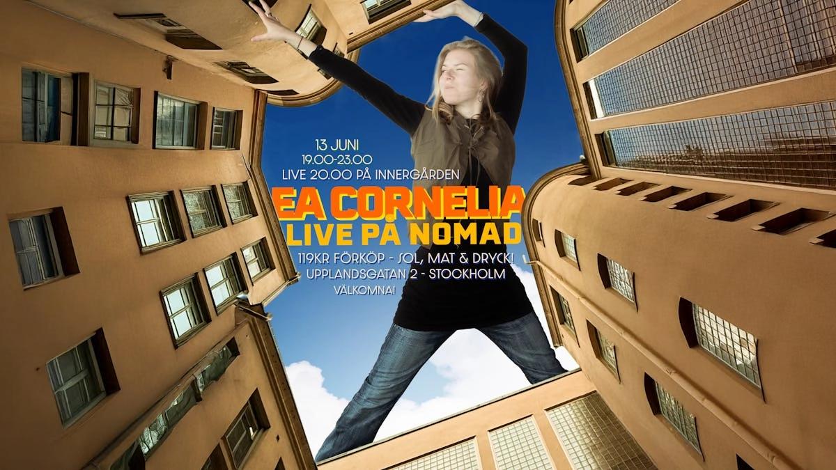 Nomad Live - Ea Cornelia