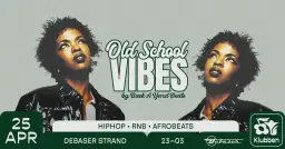 old School Vibes. 90s -2000 hiphop r&b - Debaser Klubben