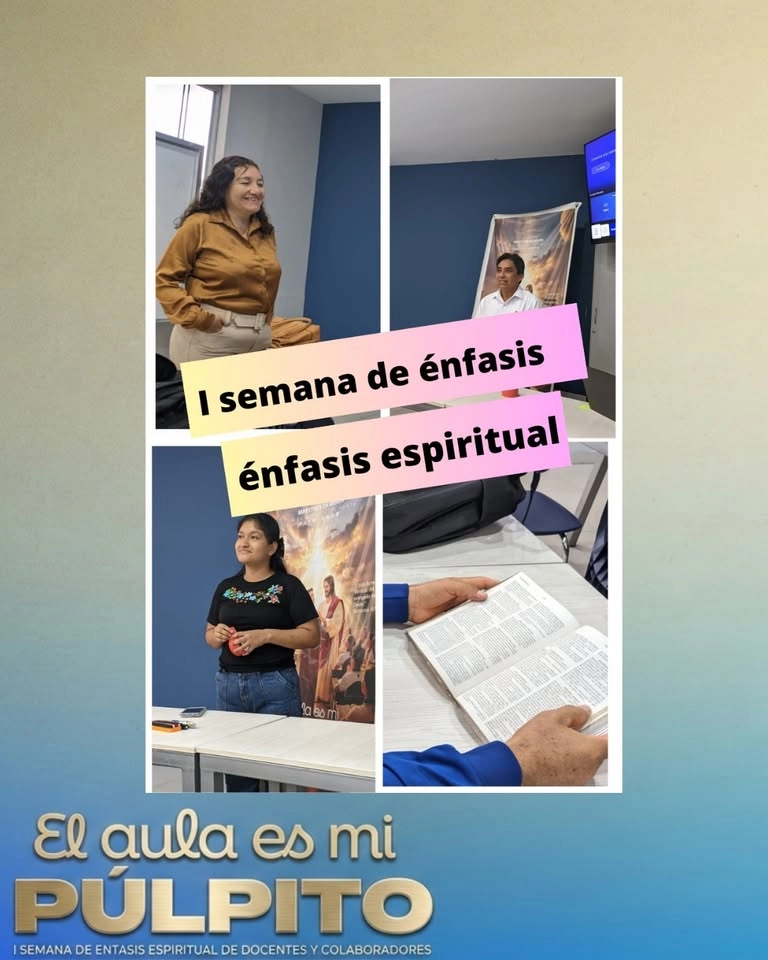 SEMANA ESPIRITUAL "EL AULA ES MI PULPITO"