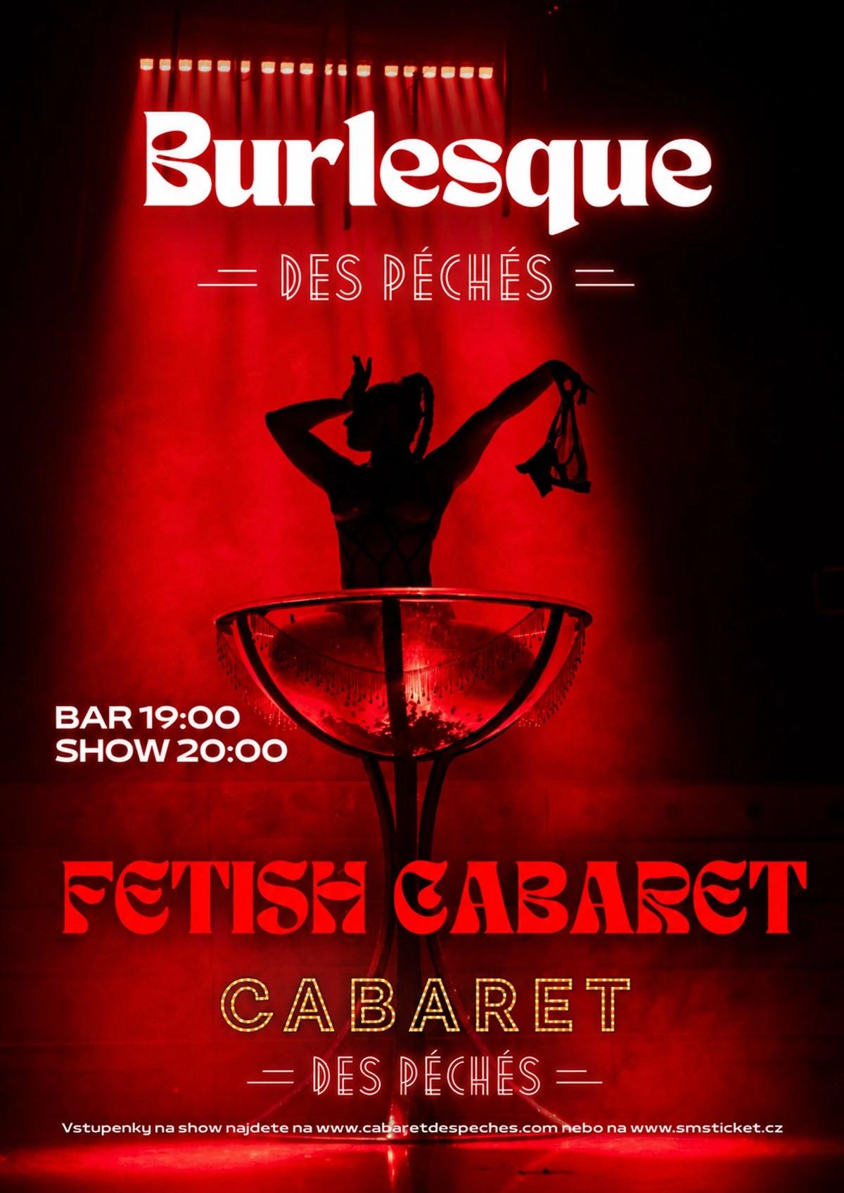 Burlesque des Péchés: Fetish Cabaret
