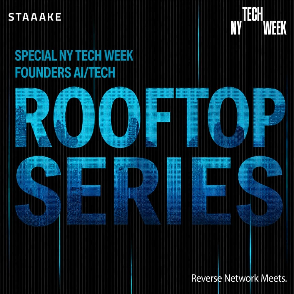 Special NYTW AI/Tech Founders Rooftop Series - #NY — Reverse Network Meet