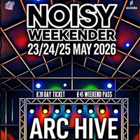 NOISY WEEKENDER (Liverpool)