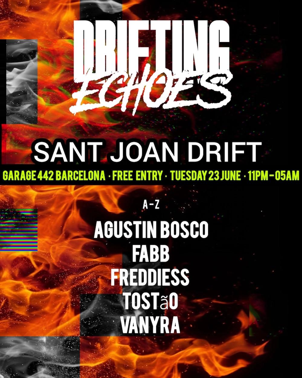 FREE TICKETS - SANT JOAN DRIFT BY DRIFTING ECHOES