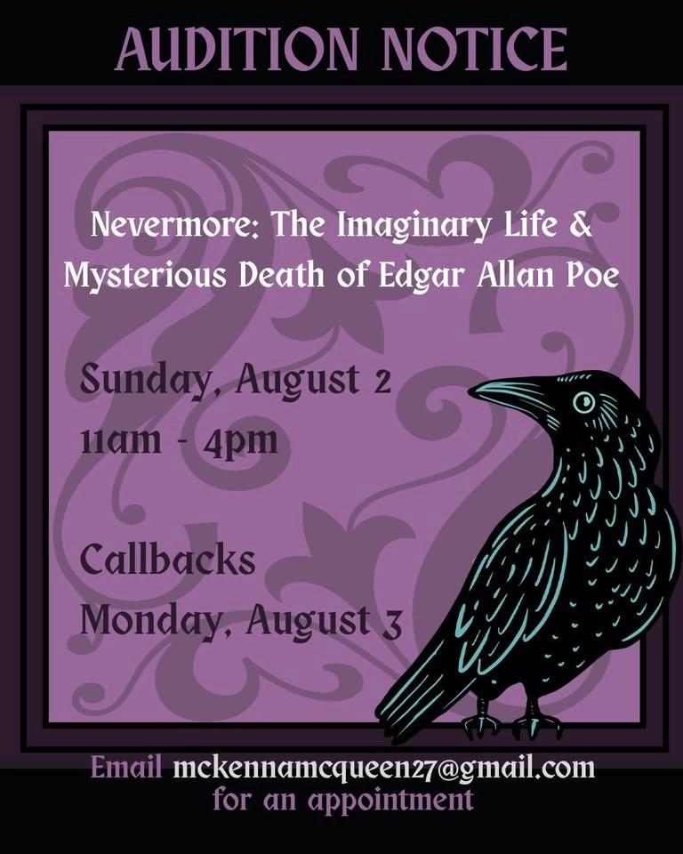SIST Auditions: Nevermore: The Imaginary Life & Mysterious Death of Edgar Allan Poe