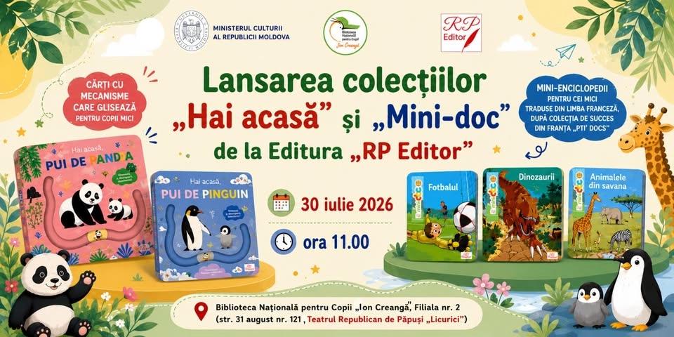 Lansarea colecțiilor „Hai acasă” și „Mini-doc” de la Editura „RP Editor”