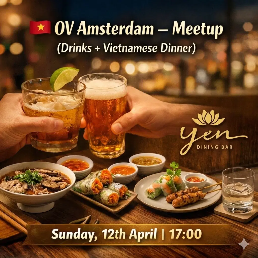 đ»đł OV Amsterdam â Meetup (Drinks + Vietnamese Dinner)