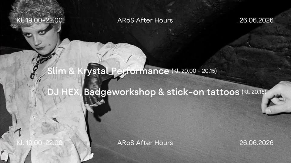 🪩 ARoS After Hours · Ulydig - Kroppen i punk