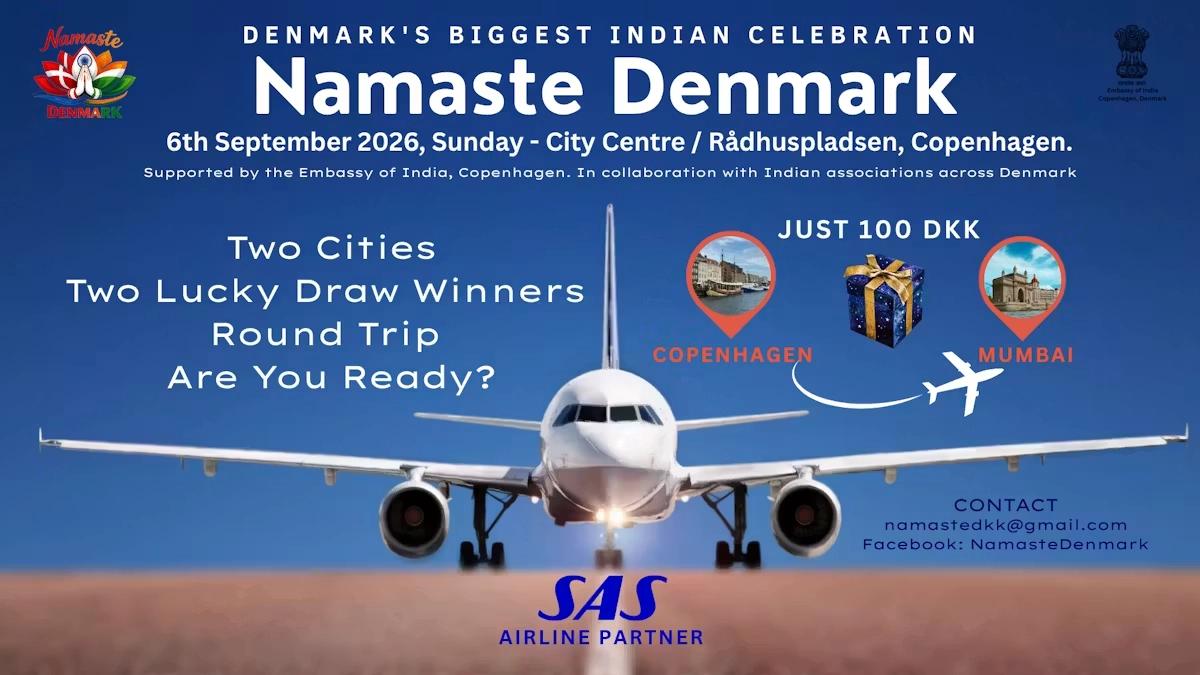 Namaste Denmark Grand Lucky Draw Round Trip to India