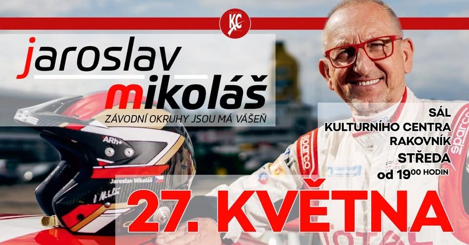 JAROSLAV MIKOLÁŠ - ZÁVODNÍ OKRUHY JSOU MÁ VÁŠEŇ