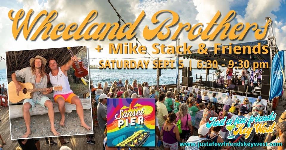 The Wheeland Brothers + Mike Stack & Friends at Sunset Pier