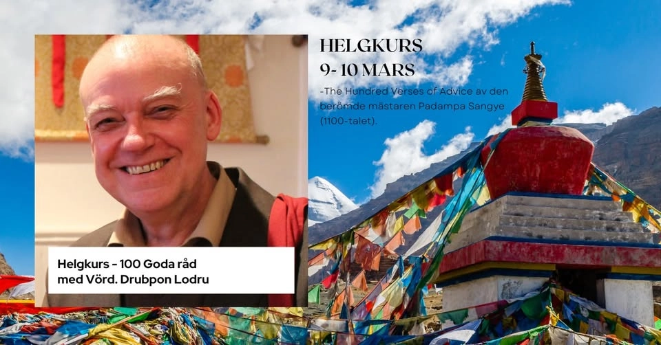 100 Goda Råd - Helgkurs med Vörd. Drubpon Lodru