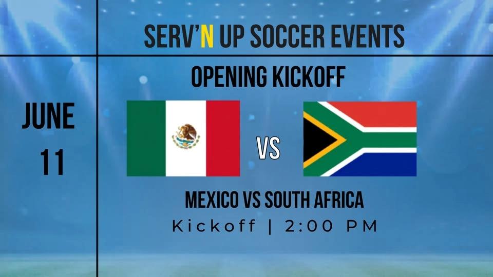 World Cup Kickoff Mexico vs South Africa Watch Party