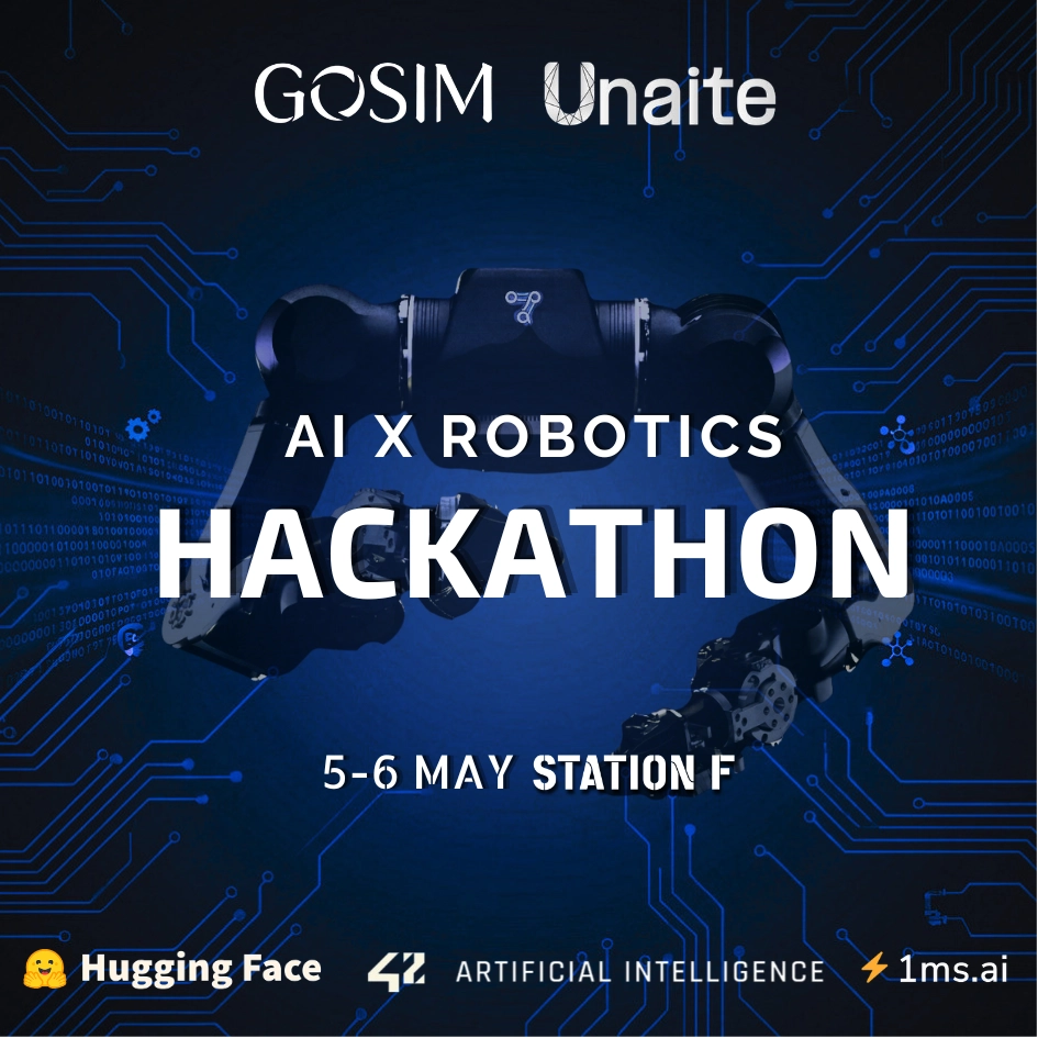 Unaite x GOSIM - Robotics Hackathon @ Station F