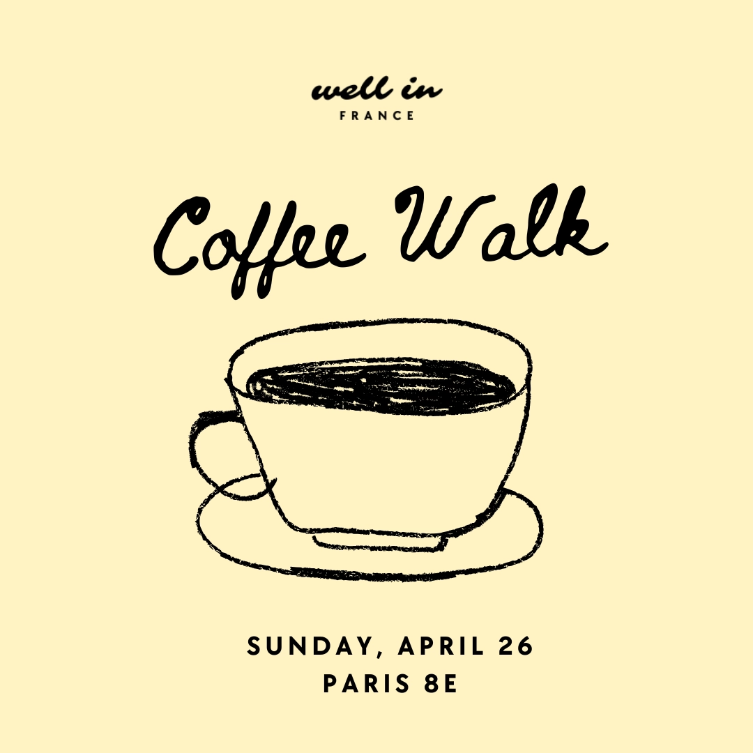 Well in France: Community Coffee Walk
