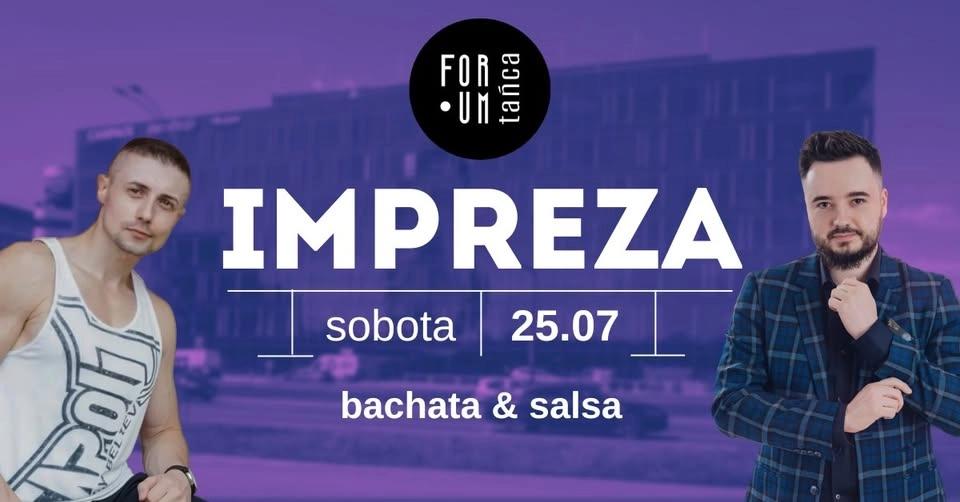 IMPREZA SALSA & BACHATA w Forum Tańca