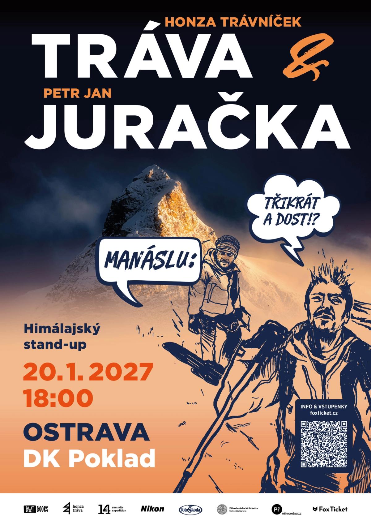 Petr Jan Juračka, Honza Tráva Trávníček: MANÁSLU: Třikrát a dost? | Ostrava