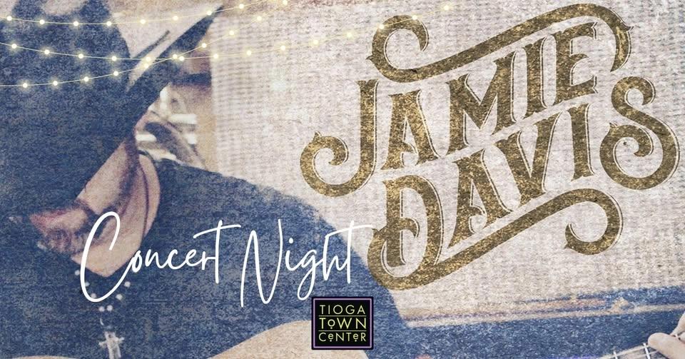 Tioga Concert - Jamie Davis