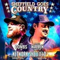 Sheffield Goes Country - Luke Combs and Morgan Wallen Tribute