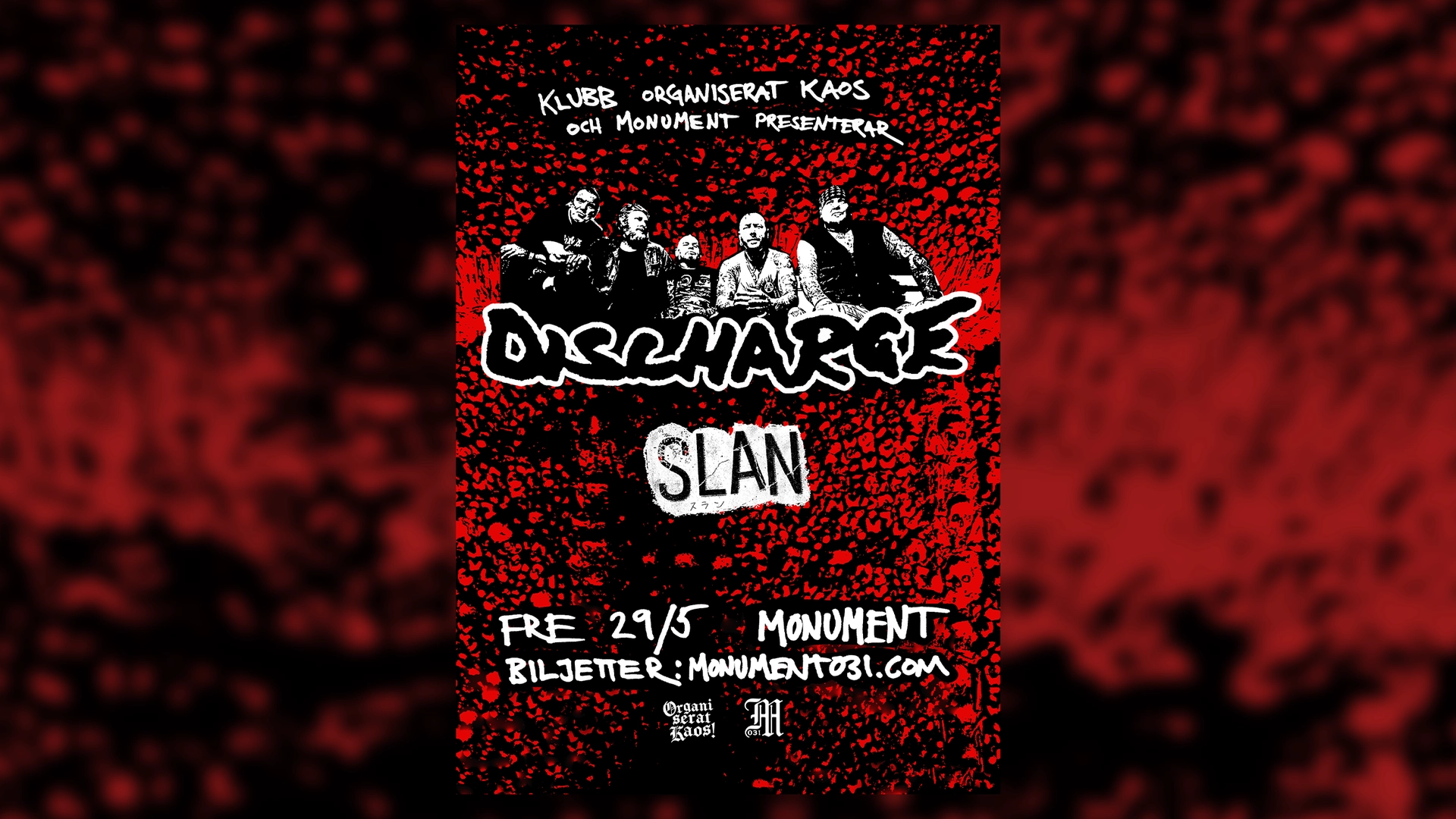 Discharge + Ronöm 29/5