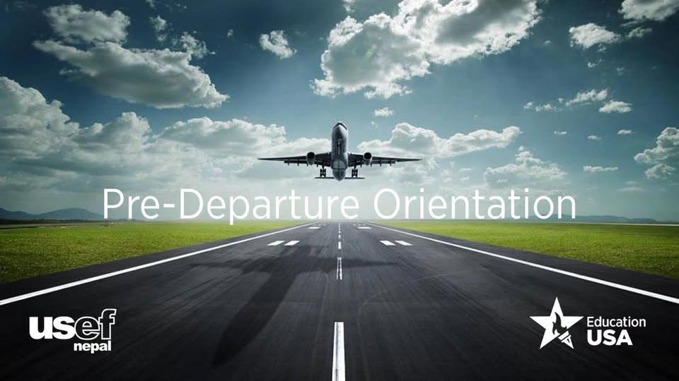 USEF-Nepal’s Pre-Departure Orientation #3 (In Person)
