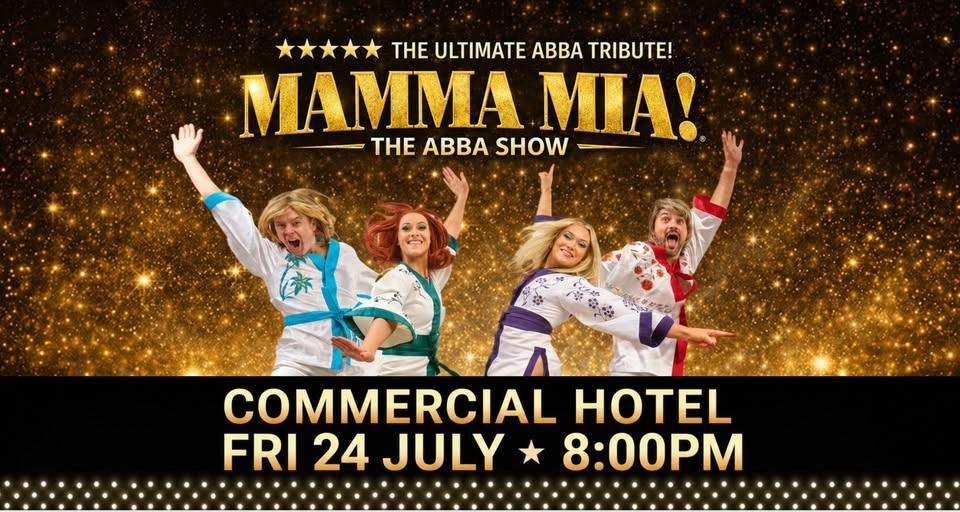 Mamma Mia ABBA Tribute | South Morang | Commercial Hotel