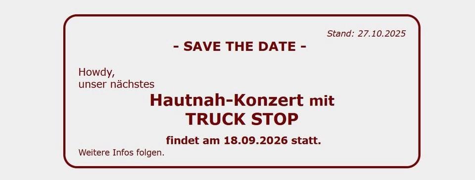 TRUCK STOP HAUTNAH in LINGELCREEK - SAVE THE DATE