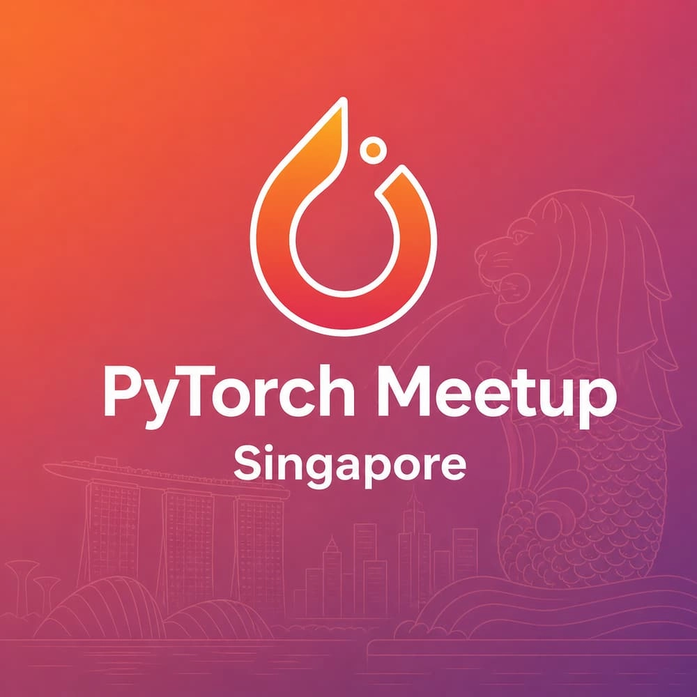 PyTorch Meetup Singapore