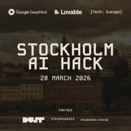 {Tech: Europe} Stockholm AI Hackathon | Founder Edition