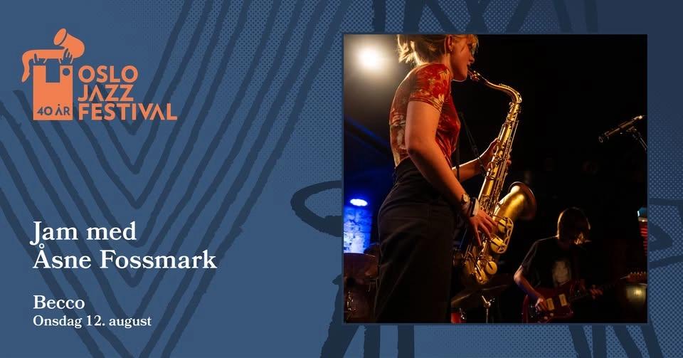 Jam med Åsne Fossmark | Oslojazz 2026