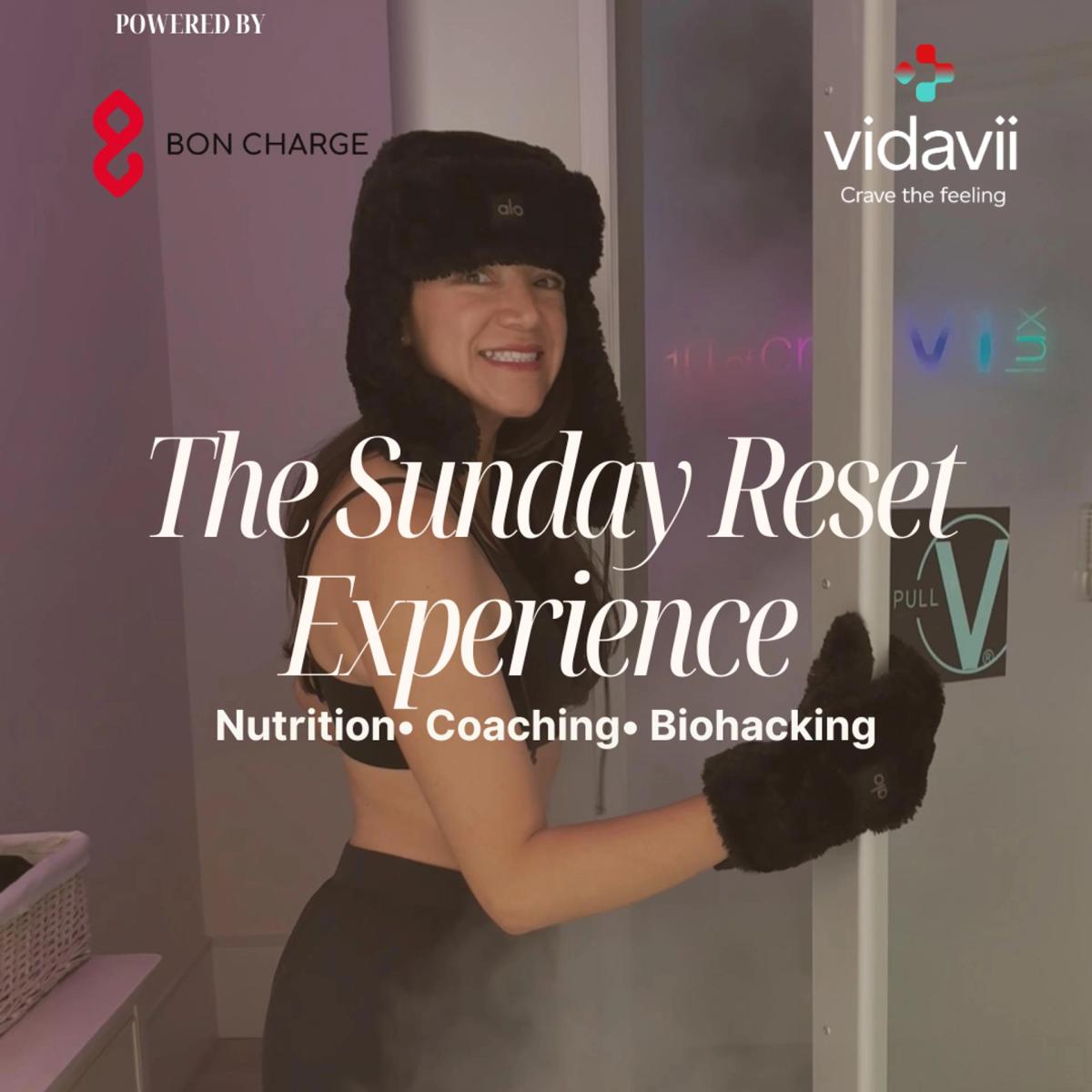 The Sunday Reset Experience Nutrition · Coaching · Biohacking
