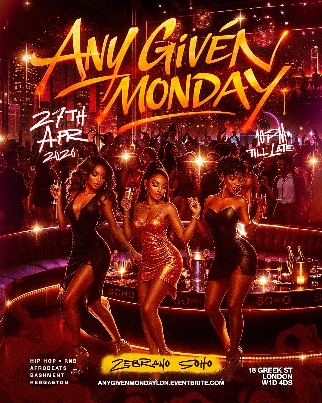 Any Given Monday – No Work Monday Hip Hop R&B Afrobeats & Bashment