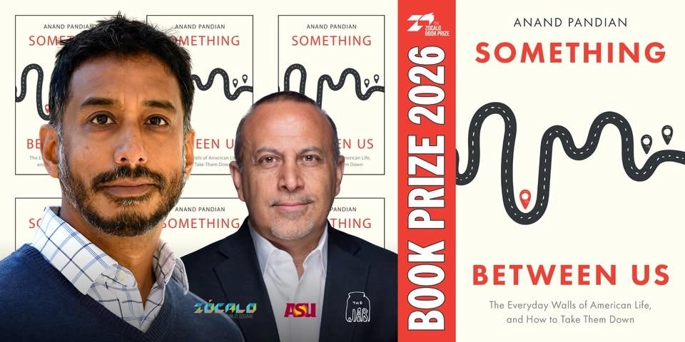 The Zócalo Book Prize: America, Can We Take Down the Walls Between Us?