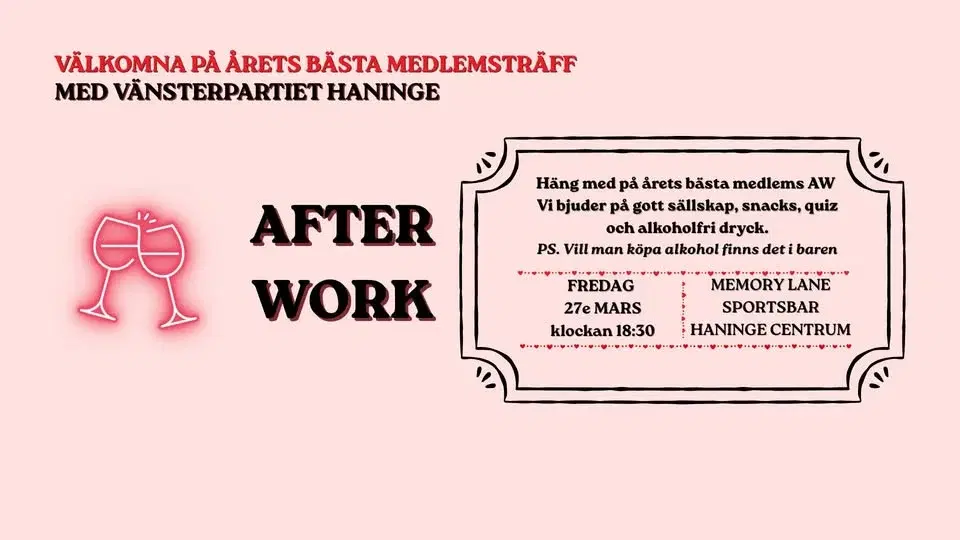 After Work med VĂ€nsterpartiet Haninge đ·