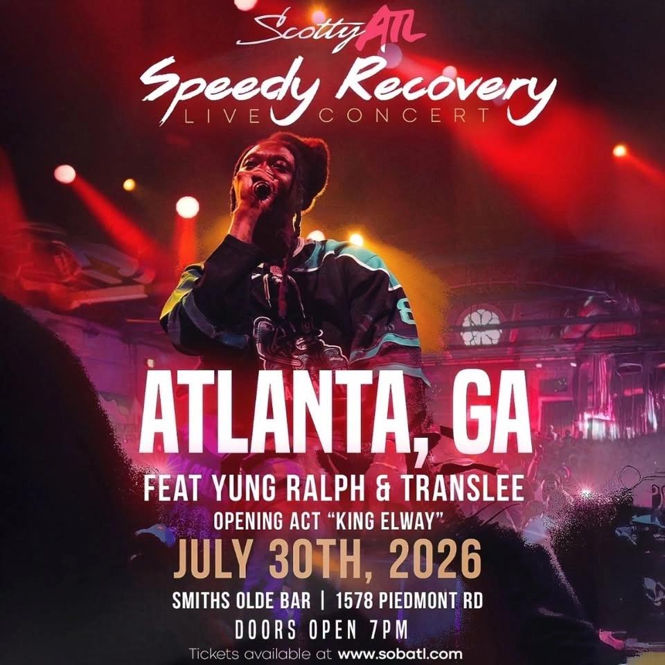 SOBATL Presents ScottyATL: Speedy Recovery
