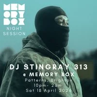 Memory Box with DJ Stingray 313 (night session)